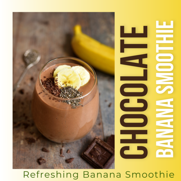 Chocolate Banana Smoothie