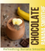 Chocolate Banana Smoothie